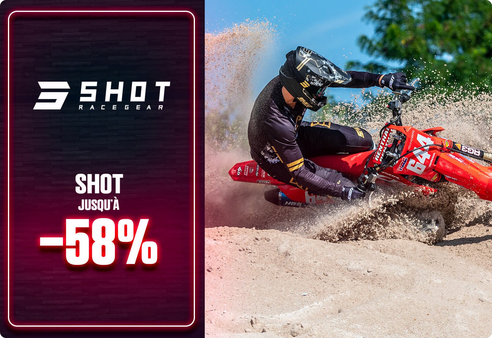 Shot jusqu' -58%